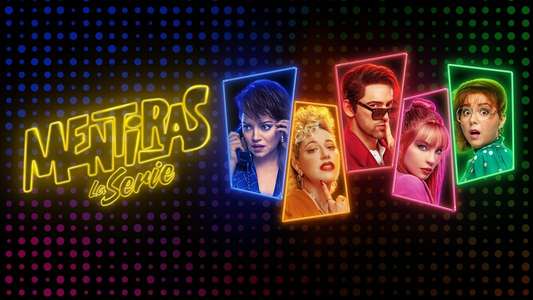 Mentiras  The Series - Backdrops