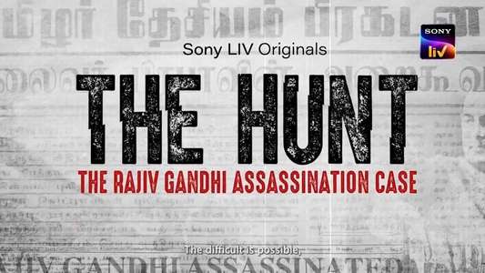 The Hunt: The Rajiv Gandhi Assassination Case - Backdrops