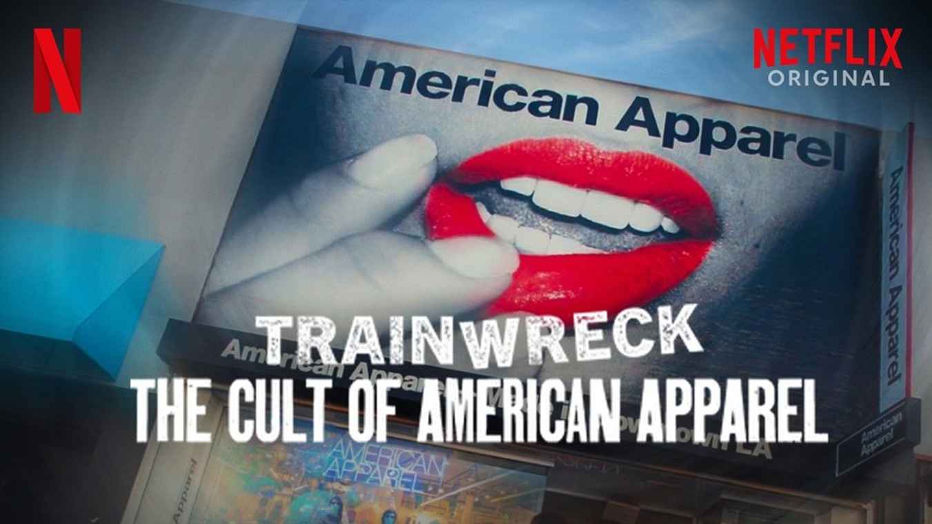 Trainwreck: The Cult of American Apparel