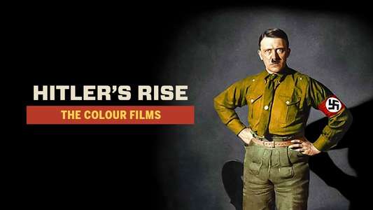 Hitlers Rise: The Colour Films - Backdrops