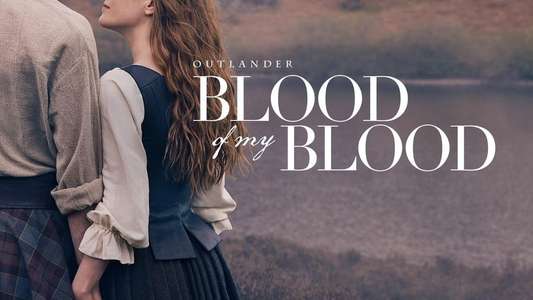 Outlander: Blood of My Blood - Backdrops