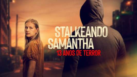 Stalking Samantha: 13 Years of Terror - Backdrops