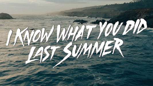 I Know What You Did Last Summer - Backdrops