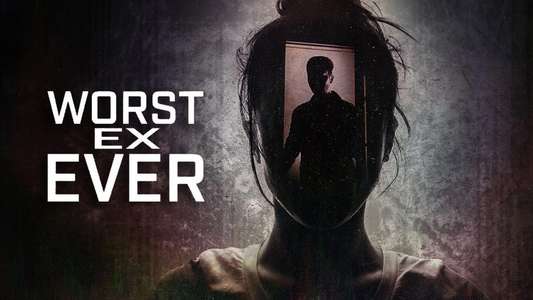 Worst Ex Ever - Backdrops