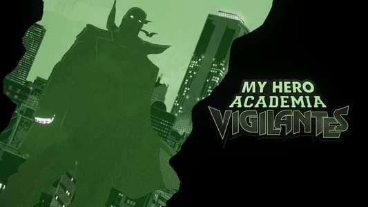 My Hero Academia: Vigilantes - Backdrops