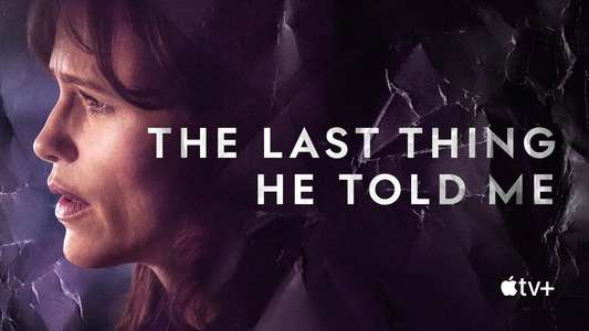 The Last Thing He Told Me - Backdrops