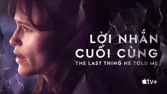 The Last Thing He Told Me - Backdrops