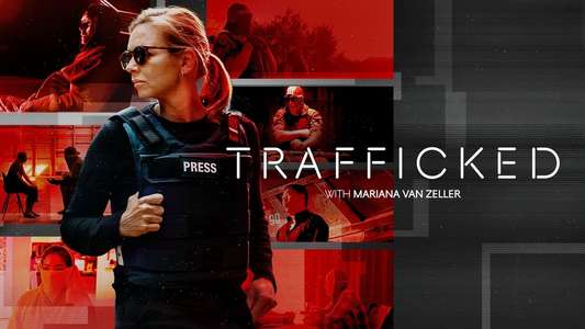 Trafficked with Mariana van Zeller - Backdrops