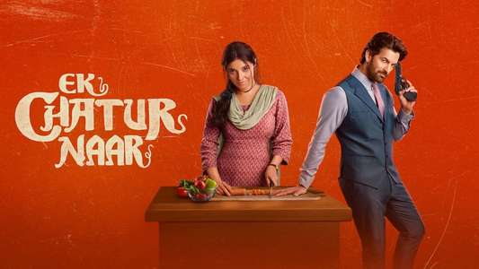 Ek Chatur Naar - Backdrops