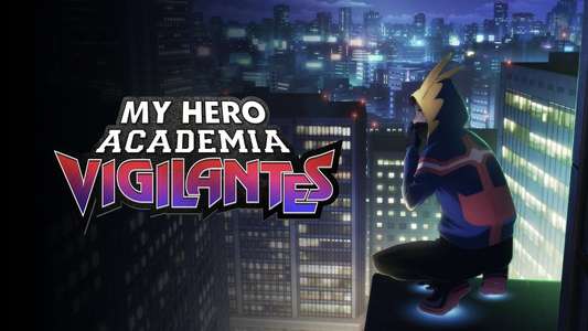 My Hero Academia: Vigilantes - Backdrops