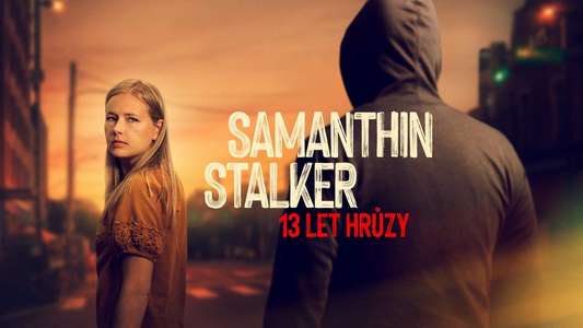 Stalking Samantha: 13 Years of Terror - Backdrops