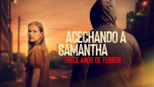 Stalking Samantha: 13 Years of Terror - Backdrops
