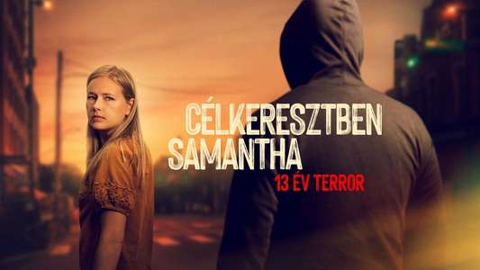 Stalking Samantha: 13 Years of Terror - Backdrops