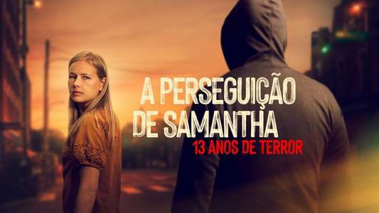Stalking Samantha: 13 Years of Terror - Backdrops