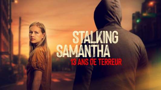Stalking Samantha: 13 Years of Terror - Backdrops