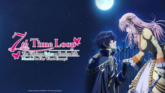 7th Time Loop: The Villainess Enjoys a Carefree Life Married to Her Worst Enemy! - Backdrops