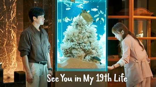 See You in My 19th Life - Backdrops