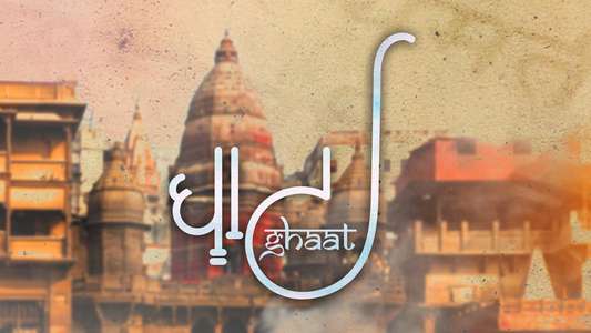 Ghaat - Backdrops