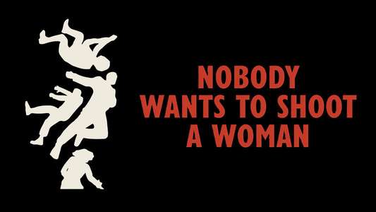 Nobody Wants to Shoot a Woman - Backdrops