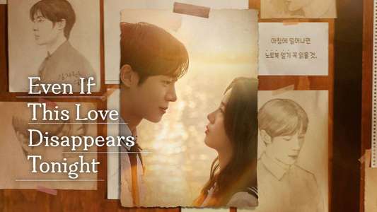 Even If This Love Disappears Tonight - Backdrops