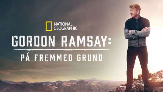 Gordon Ramsay: Uncharted - Backdrops