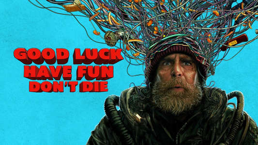 Good Luck  Have Fun  Don't Die - Backdrops