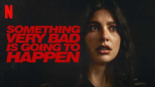 Something Very Bad Is Going to Happen - Backdrops