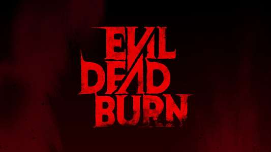 Evil Dead Burn - Backdrops