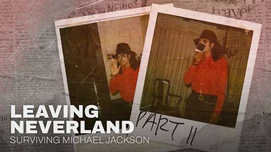 Leaving Neverland - Backdrops