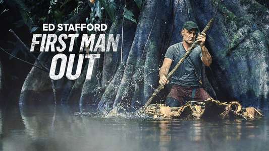 Ed Stafford: First Man Out - Backdrops