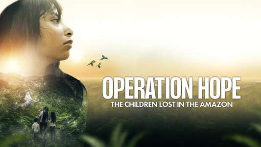 Operation Hope - The Children Lost in the Amazon - Backdrops