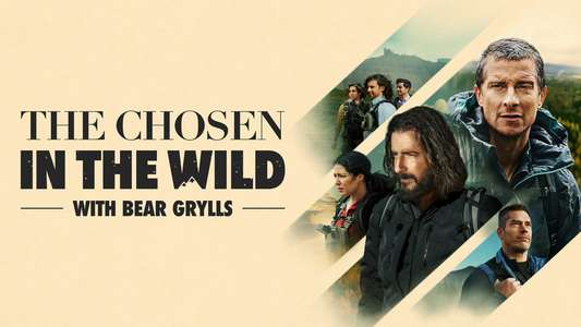 The Chosen in the Wild with Bear Grylls - Backdrops