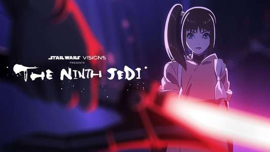 Star Wars: Visions Presents - The Ninth Jedi - Backdrops