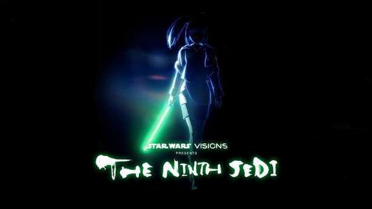Star Wars: Visions Presents - The Ninth Jedi - Backdrops