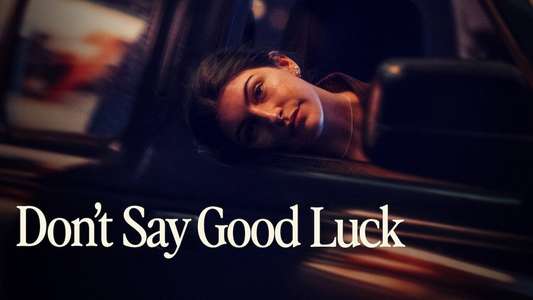 Don't Say Good Luck - Backdrops
