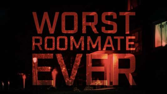 Worst Roommate Ever - Backdrops