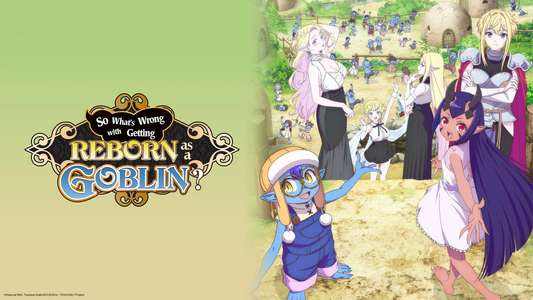 So What's Wrong with Getting Reborn as a Goblin? - Backdrops