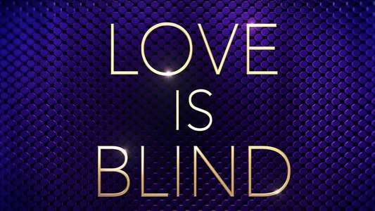 Love Is Blind - Backdrops