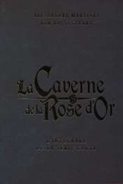 Cave of the Golden Rose