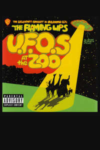 The Flaming Lips: U.F.O's At The Zoo - Poster