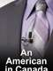 An American in Canada