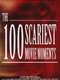 100 Scariest Movie Moments