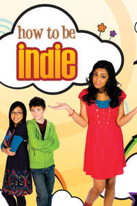 How to Be Indie - Poster