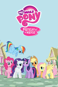 My Little Pony: Friendship Is Magic - Poster