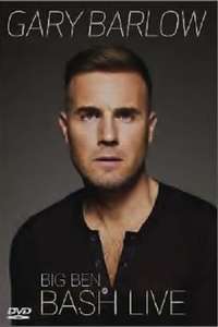 Gary Barlow's Big Ben Bash - Poster