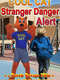 Cool Cat Stranger Danger Alert