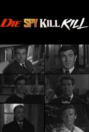 Die Spy Kill Kill