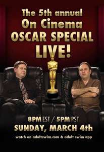 The Fifth Annual 'On Cinema' Oscar Special - Poster