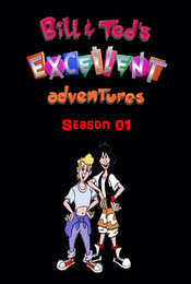 Bill & Ted's Excellent Adventures Season 1