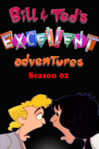Bill & Ted's Excellent Adventures - Poster